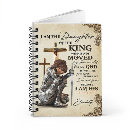 Personalized Woman Warrior I Am The Daughter Of The King Do Not Fear Because I Am His Spiral Journal