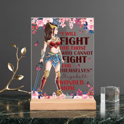 Personalized Woman Warrior I Will Fight For Those Who Cannot Fight For Themselves Acrylic Plaque