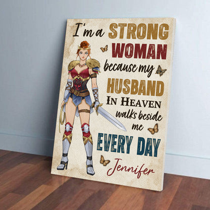 Personalized Woman Warrior I'm A Strong Woman Because My Husband In Heaven Poster Canvas