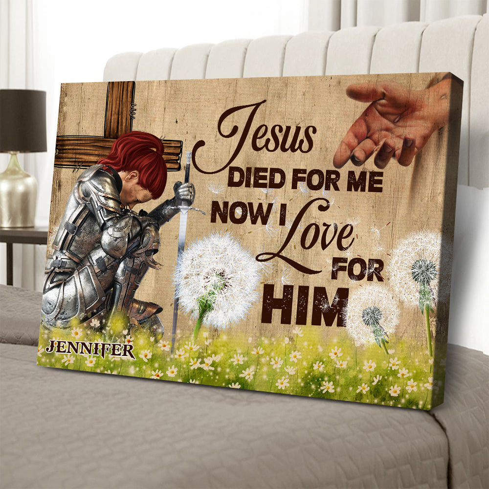 Personalized Woman Warrior Jesus Died For Me Now I Love For Him-Romans 5:10 Poster Canvas