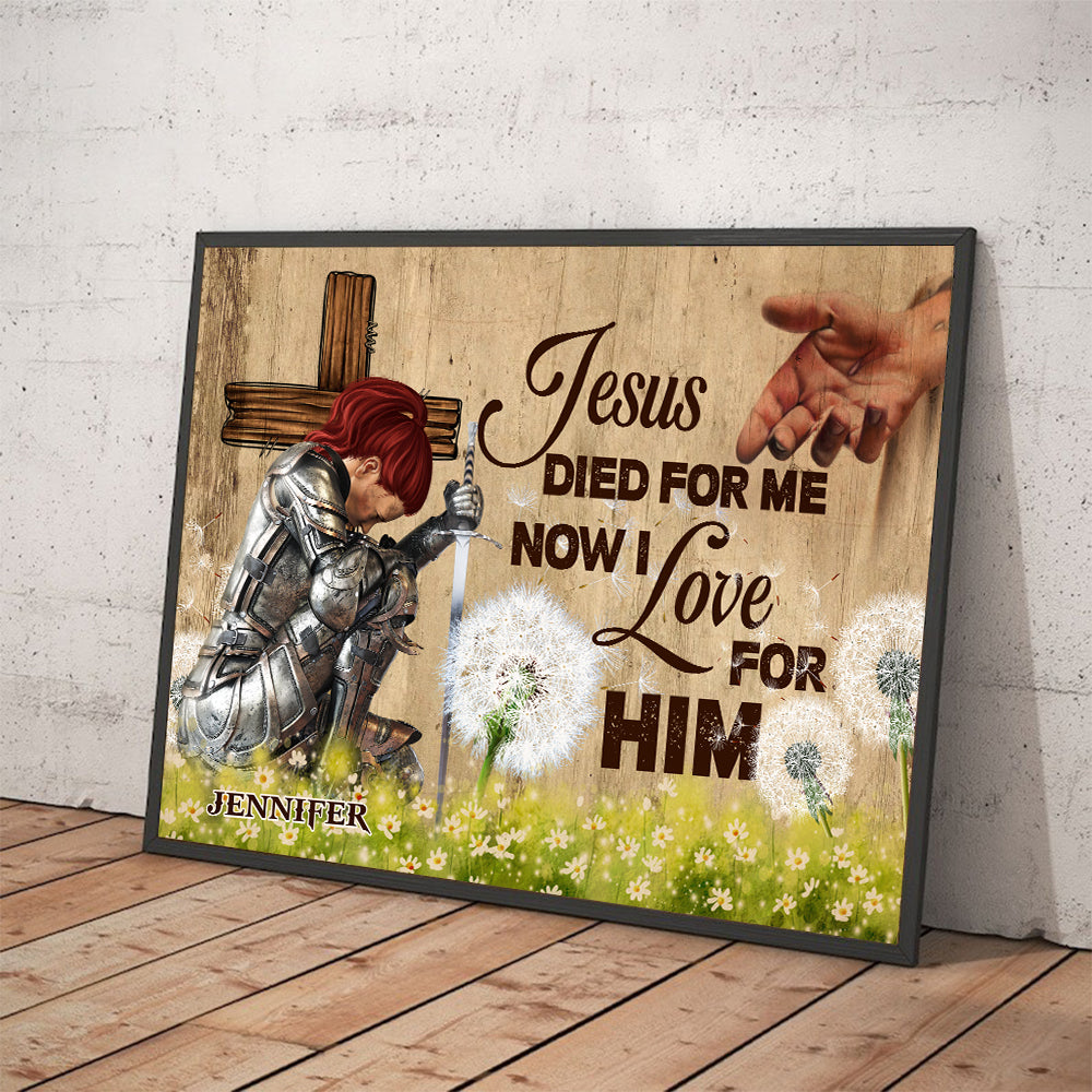 Personalized Woman Warrior Jesus Died For Me Now I Love For Him-Romans 5:10 Poster Canvas