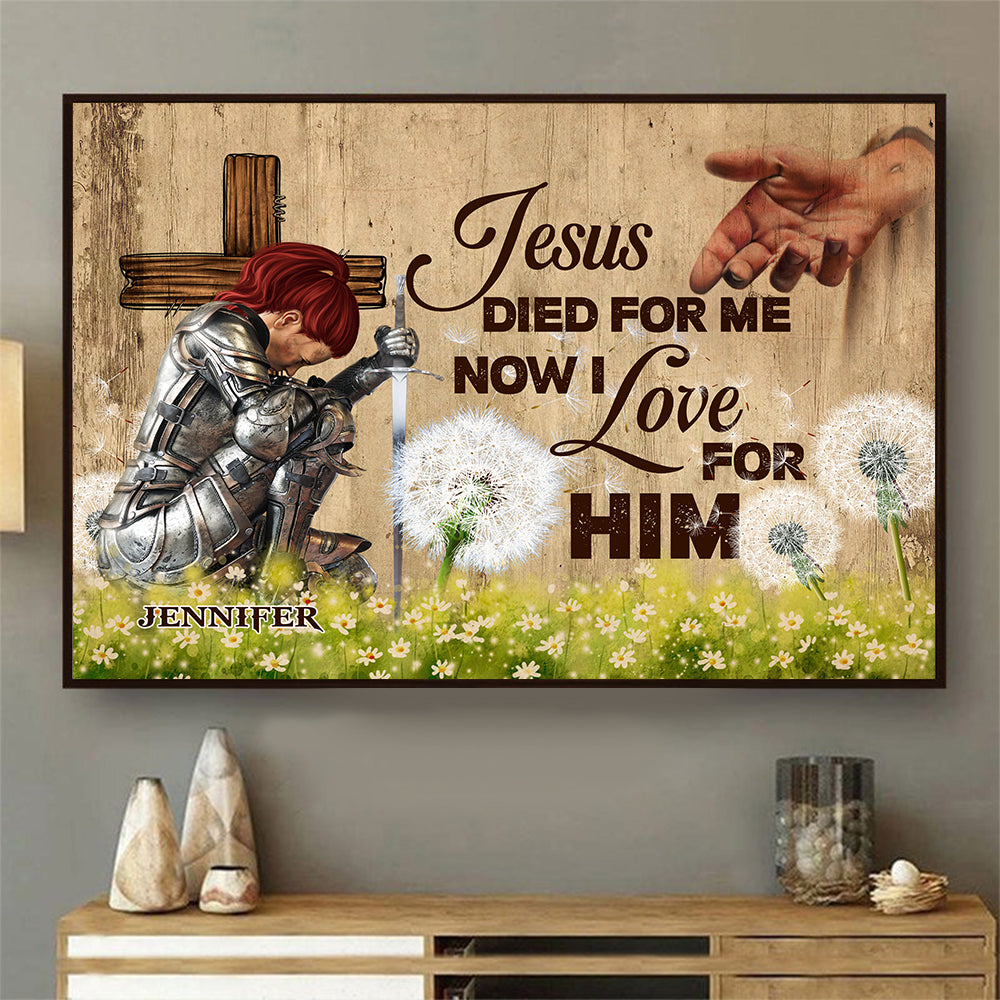 Personalized Woman Warrior Jesus Died For Me Now I Love For Him-Romans 5:10 Poster Canvas