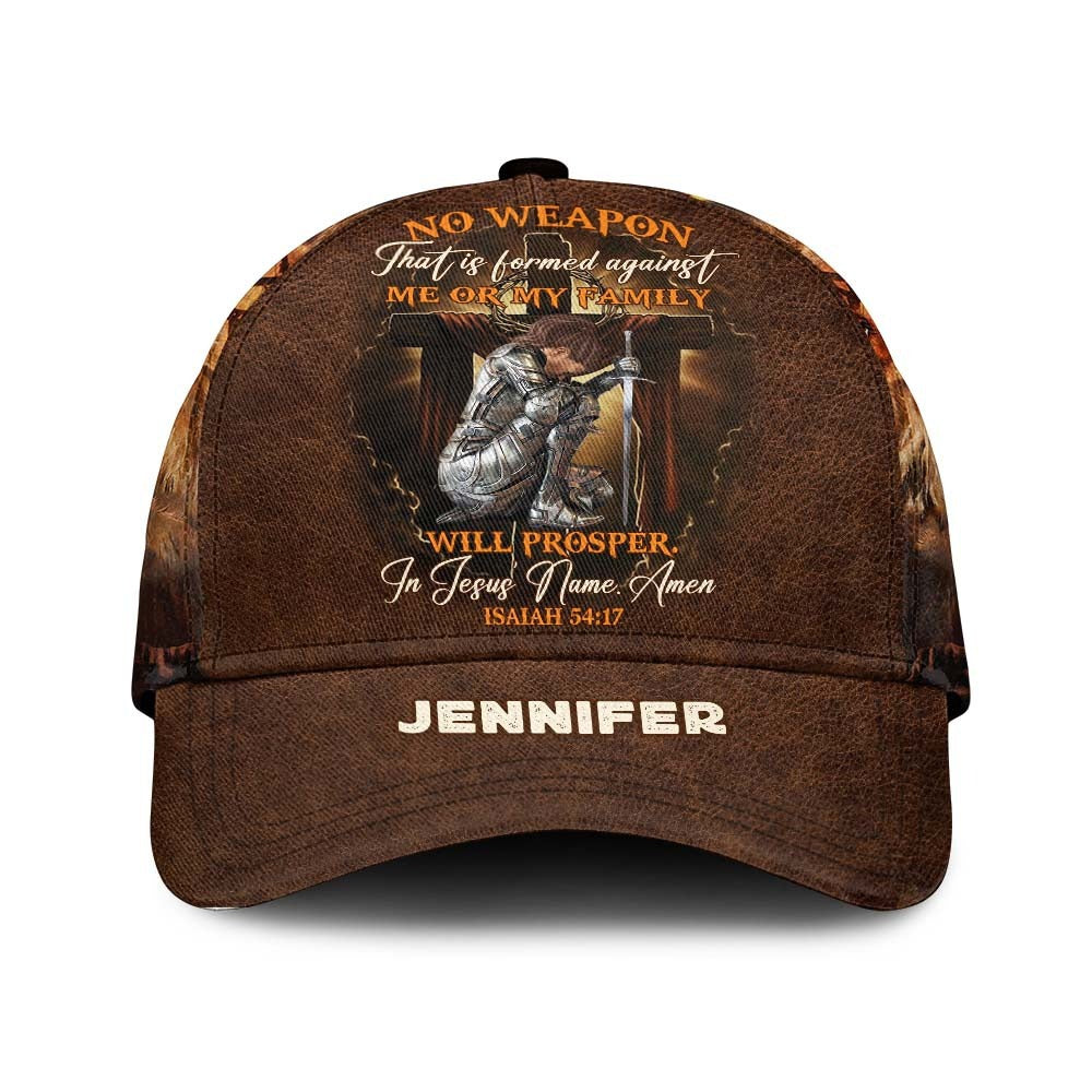 Personalized Warrior of God No Weapon Formed Against Us Shall Prosper-Isaiah 54:17 Over Print Classic Cap
