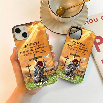 Personalized Woman Warrior No Weapon Formed Against Us Shall Prosper-Isaiah 54:17 Phone Case