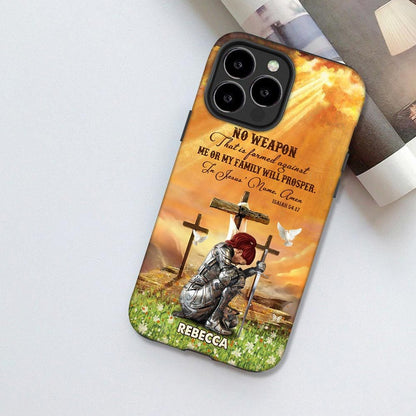 Personalized Woman Warrior No Weapon Formed Against Us Shall Prosper-Isaiah 54:17 Phone Case