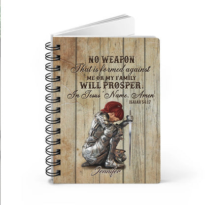 Personalized Woman Warrior No Weapon Formed Against Us Shall Prosper-Isaiah 54:17 Spiral Journal