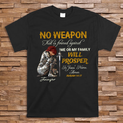 Personalized Woman Warrior No Weapon Formed Against Us Shall Prosper-Isaiah 54:17 T-Shirt