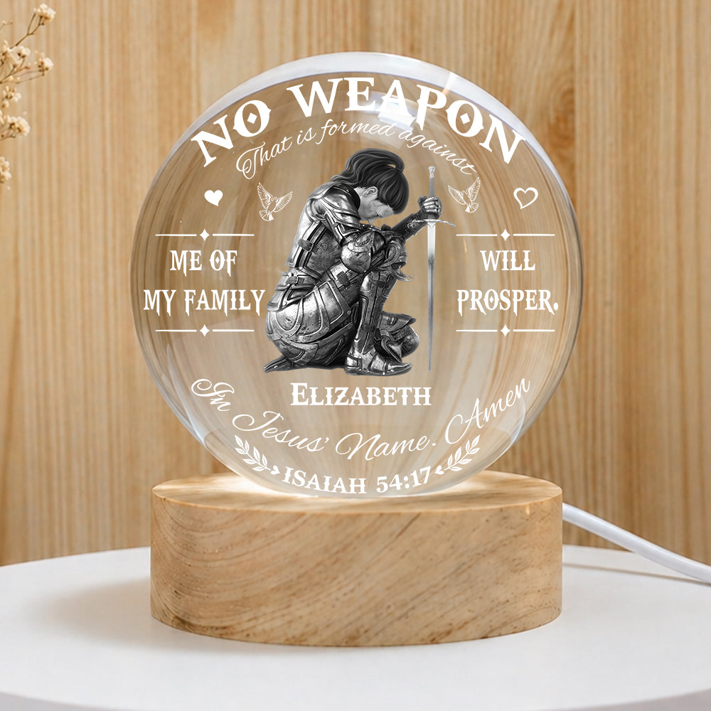 Personalized Woman Warrior No Weapon Formed Against Us Shall Prosper-Isaiah 54:17 Crystal Ball Night Light