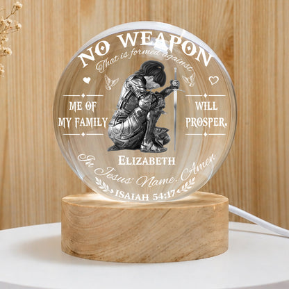 Personalized Woman Warrior No Weapon Formed Against Us Shall Prosper-Isaiah 54:17 Crystal Ball Night Light