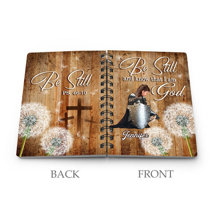 Personalized Woman Warrior Of  God Be Still And Know That I Am God Psalm 46:10 Spiral Journal