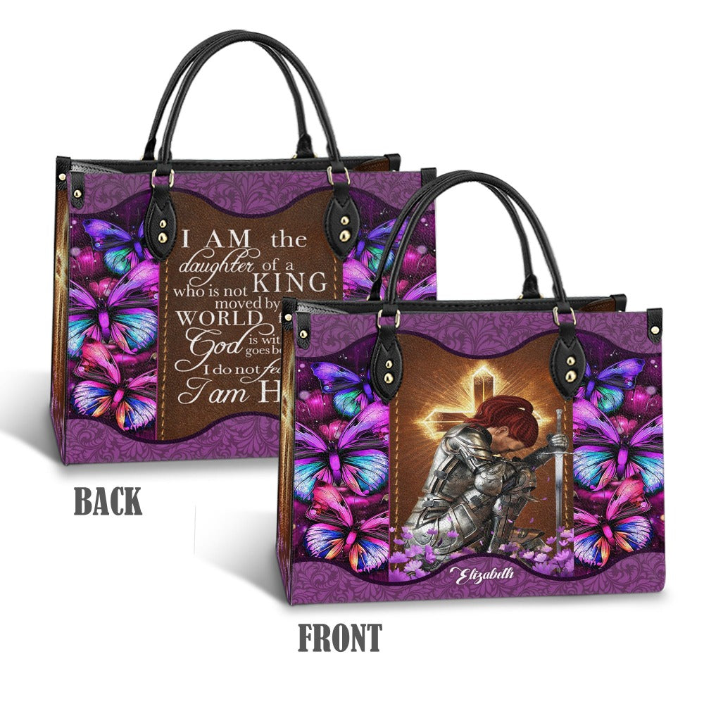 Personalized Woman Warrior Of God I Am The Daughter Of The King Do Not Fear Because I Am His Leather Bag