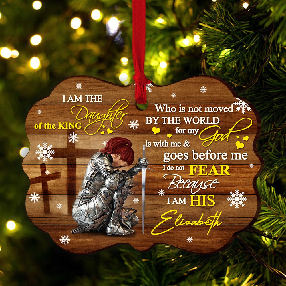 Personalized Woman Warrior Of God I Am The Daughter Of The King Do Not Fear Because I Am His Wooden Ornament