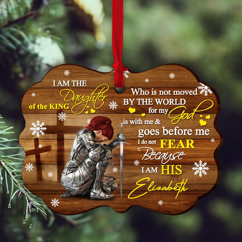 Personalized Woman Warrior Of God I Am The Daughter Of The King Do Not Fear Because I Am His Wooden Ornament