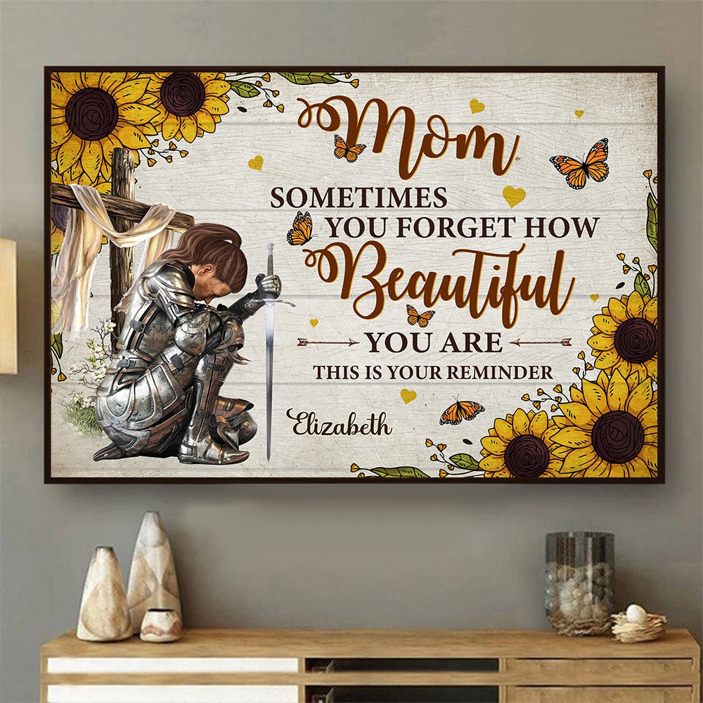 Personalized Woman Warrior Of God Mom Sometimes You Forget How Beautiful Poster Canvas