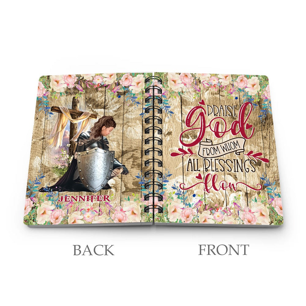 Personalized Woman Warrior Of God Praise God from Whom all Blessings Flow Spiral Journal