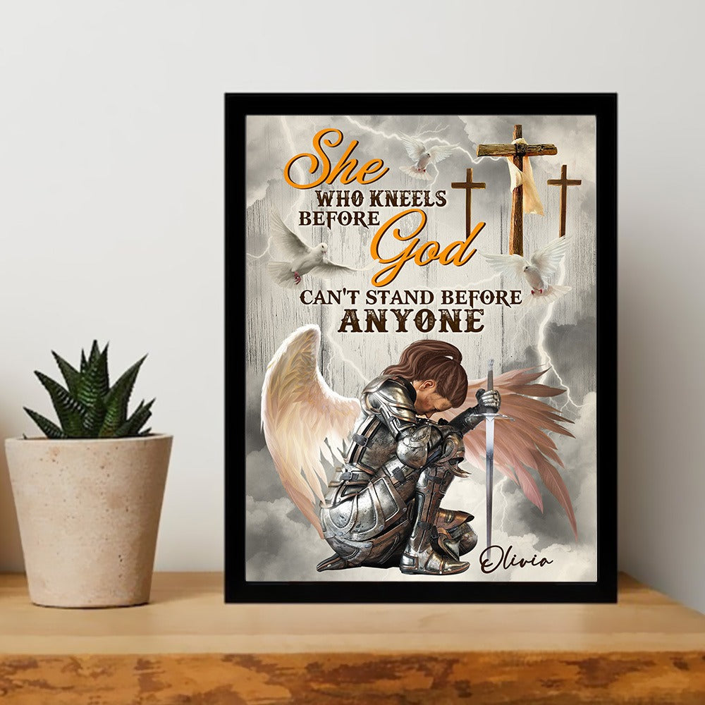 Personalized Woman Warrior Of God She Who Kneels Before God Can Stand Before Anyone Poster Canvas