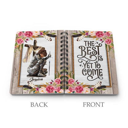 Personalized Woman Warrior Of God The Best Is Yet To Come Spiral Journal