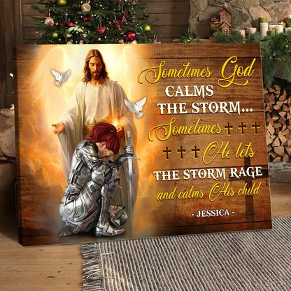 Personalized Woman Warrior Sometimes God Calms The Storm Poster Canvas