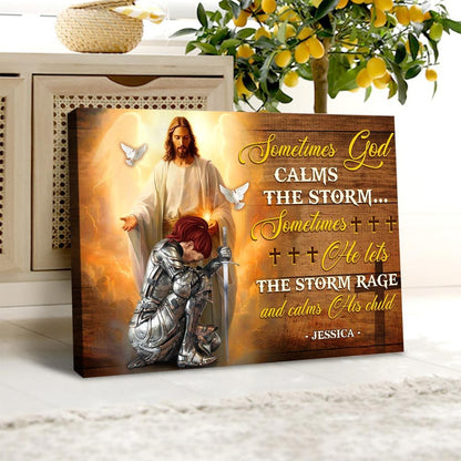 Personalized Woman Warrior Sometimes God Calms The Storm Poster Canvas