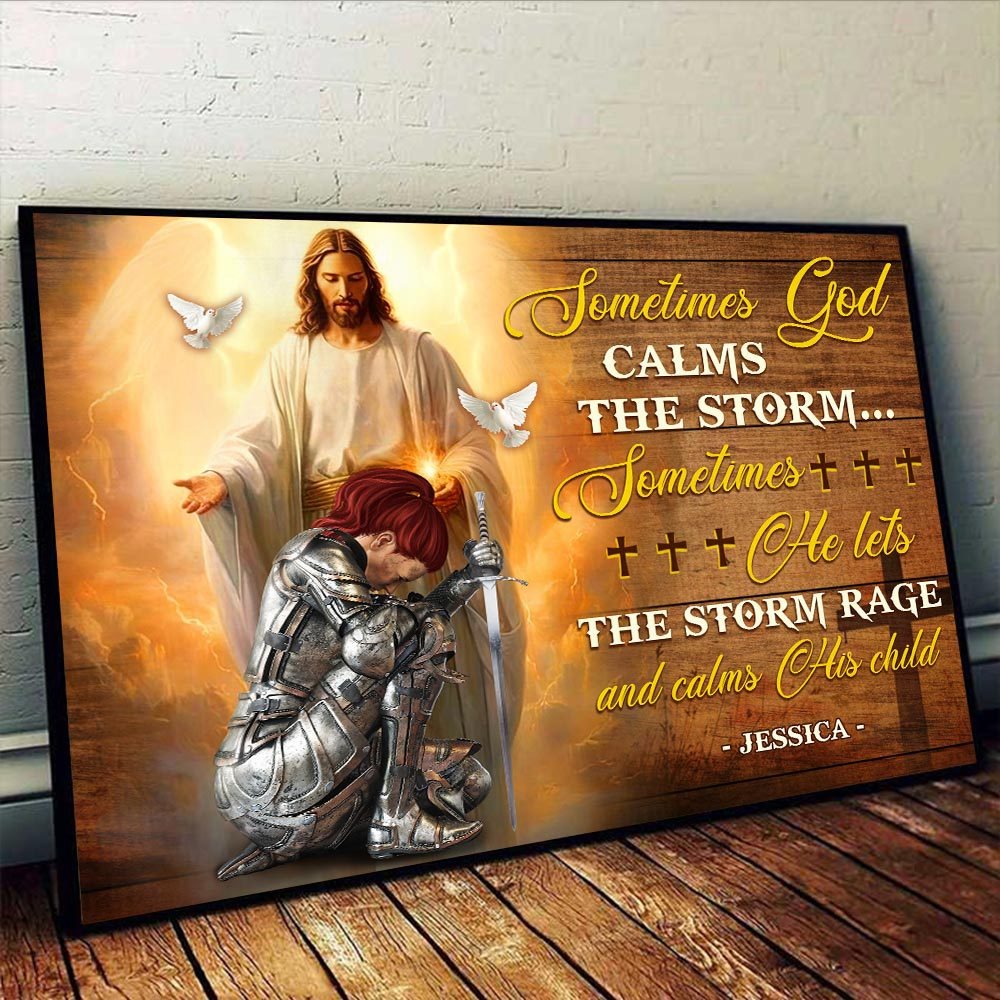 Personalized Woman Warrior Sometimes God Calms The Storm Poster Canvas