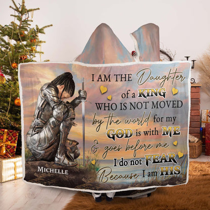 Personalized Woman Warrior of God I Am The Daughter Of A King Hooded Blanket
