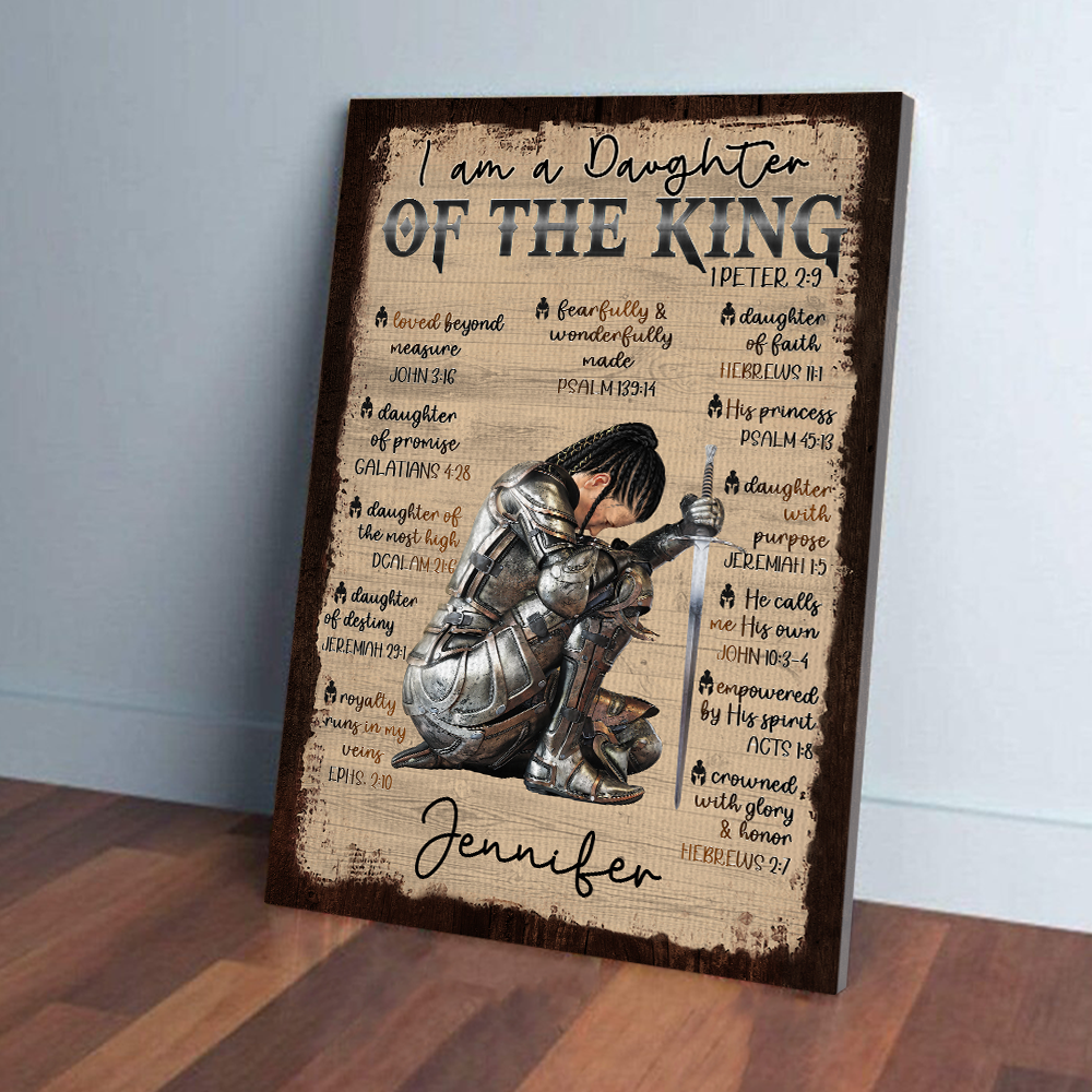 Personalized Woman Warrior of God I Am a Daughter of the King 1 Peter 2:9 Poster Canvas