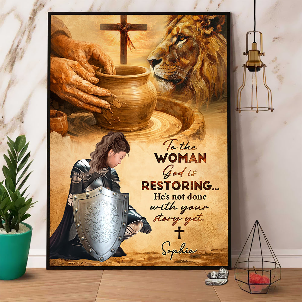 Personalized Woman Warrior of God To the Woman God Is Restoring Poster Canvas
