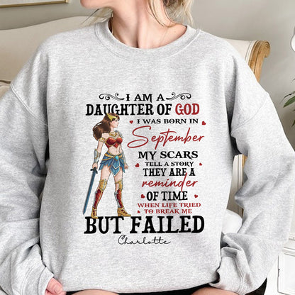 Personalized Wonder Woman Warrior Of God, I Am A Daughter Of God I Was Born In My Scars Sweatshirt