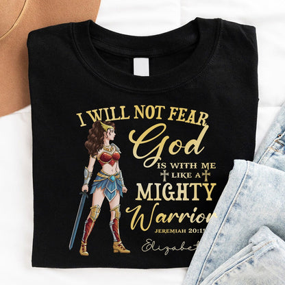 Personalized Wonder Woman Warrior Of God, I Will Not Fear For God Is With Me Jeremiah 20:11 T-Shirt