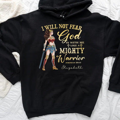 Personalized Wonder Woman Warrior Of God, I Will Not Fear For God Is With Me Jeremiah 20:11 Hoodie