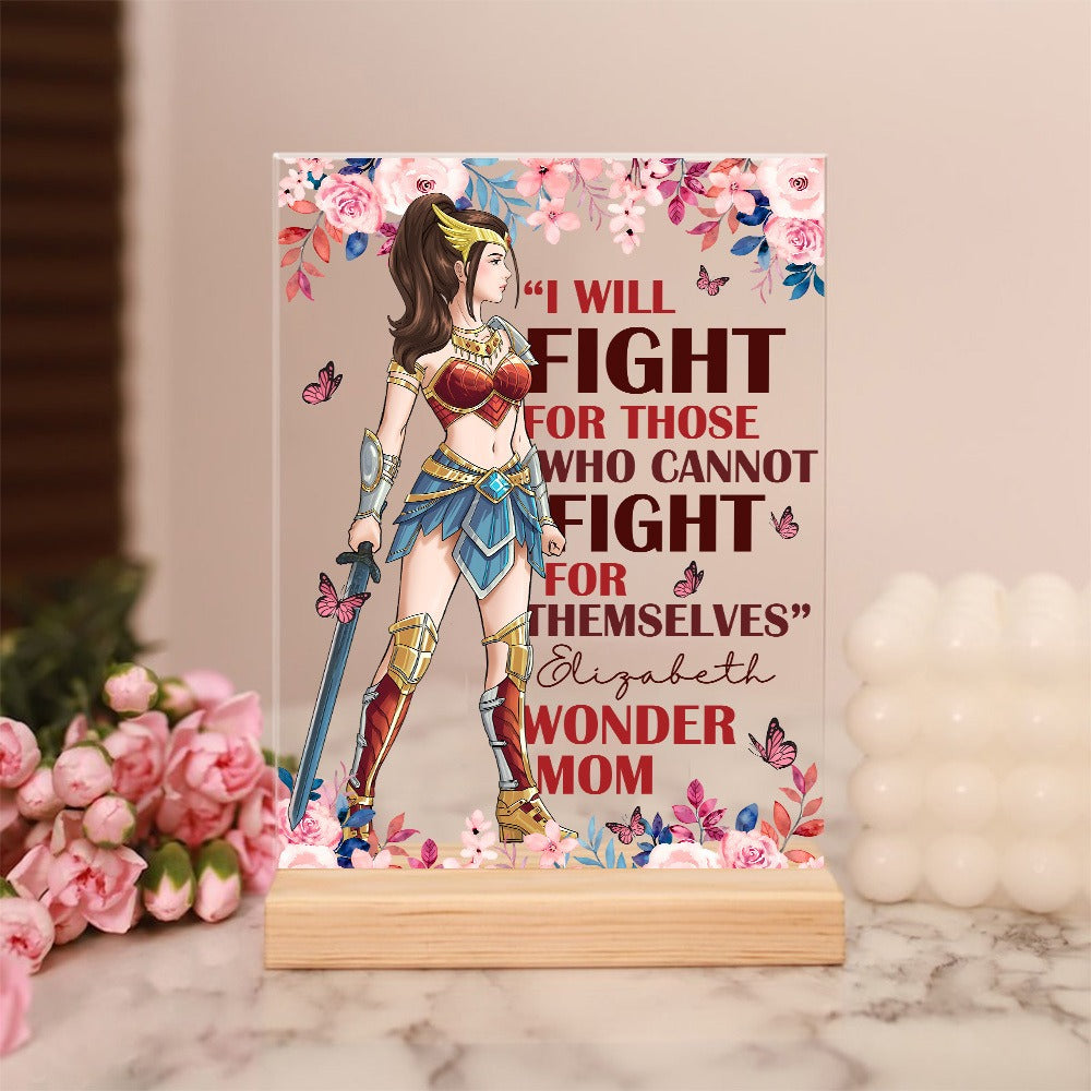Personalized Woman Warrior I Will Fight For Those Who Cannot Fight Acrylic Plaque