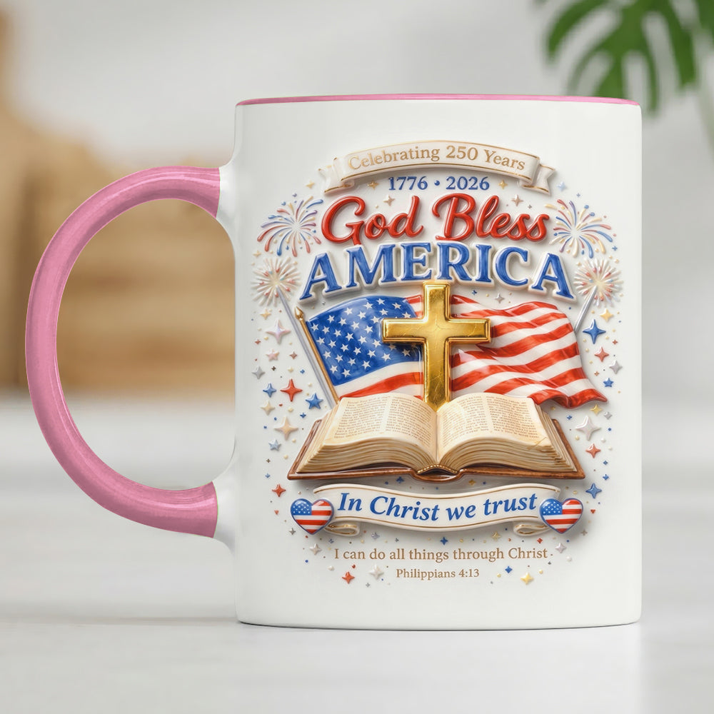 America 250th Anniversary God Bless America In Christ We Trust Accent Edge-to-Edge Mug