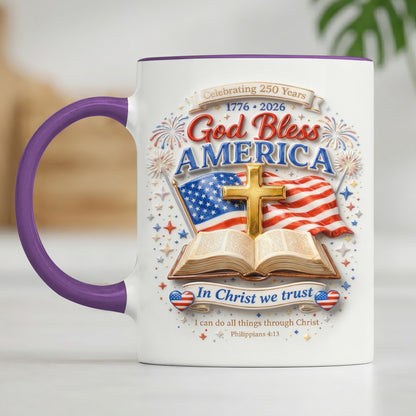 America 250th Anniversary God Bless America In Christ We Trust Accent Edge-to-Edge Mug