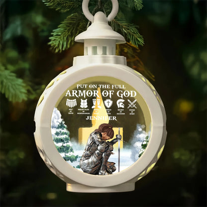 Put On The Full Armor Of God - Ephesians 6:10 - Personalized Warrior Of God Candlelight Lantern Ornament