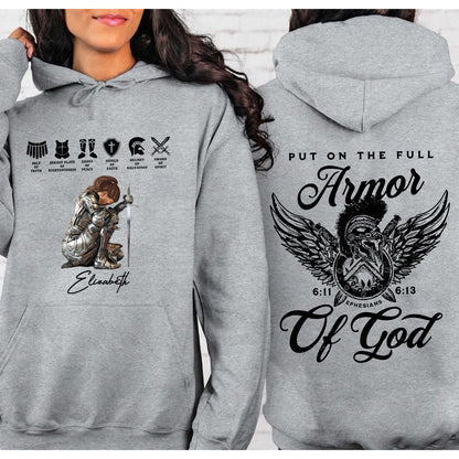 Put On The Full Armor Of God - Ephesians 6:10 - Personalized Warrior Of God Sweatshirt And Hoodie