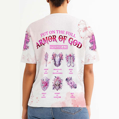 Put On The Full Armor Of God Ephesians 6:10 - Inspirational Christian 3D All Over Print T-Shirt and Hoodie