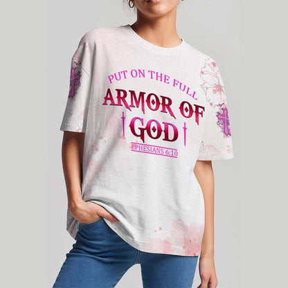 Put On The Full Armor Of God Ephesians 6:10 - Inspirational Christian 3D All Over Print T-Shirt and Hoodie
