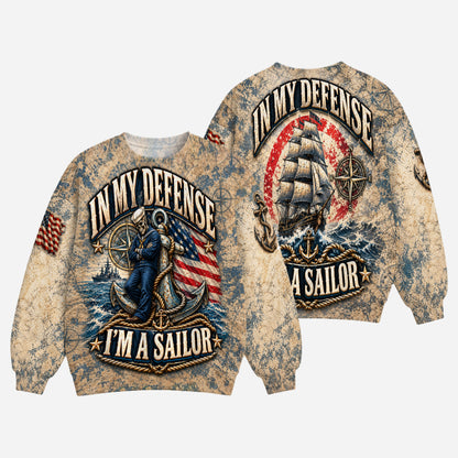 In My Defense I’m A Sailor Vintage Nautical 3D All Over Print T-Shirt And Hoodie