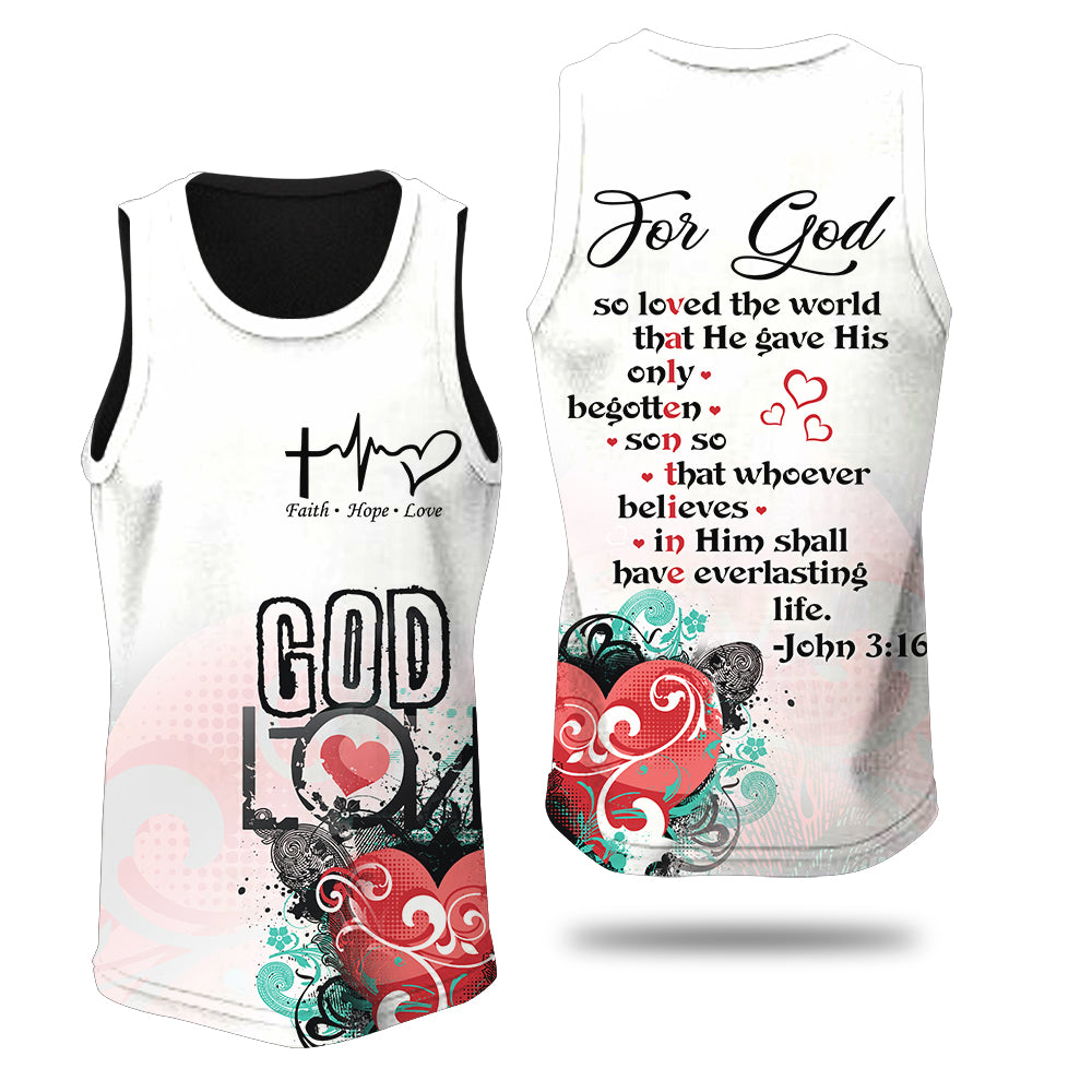 John 3:16 For God So Loved The World That He Gave His Son 3D All Over Print T-Shirt And Hoodie