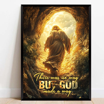 There Was No Way But God Made A Way - Inspirational Christian Poster Canvas