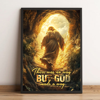 There Was No Way But God Made A Way - Inspirational Christian Poster Canvas