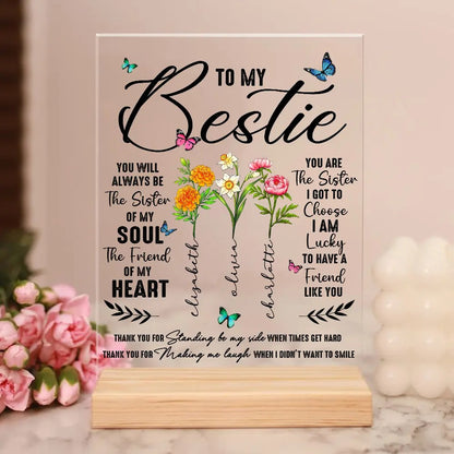 To My Bestie Thank You For Standing By My Side Friendship - Personalized Birth Flower Acrylic Plaque