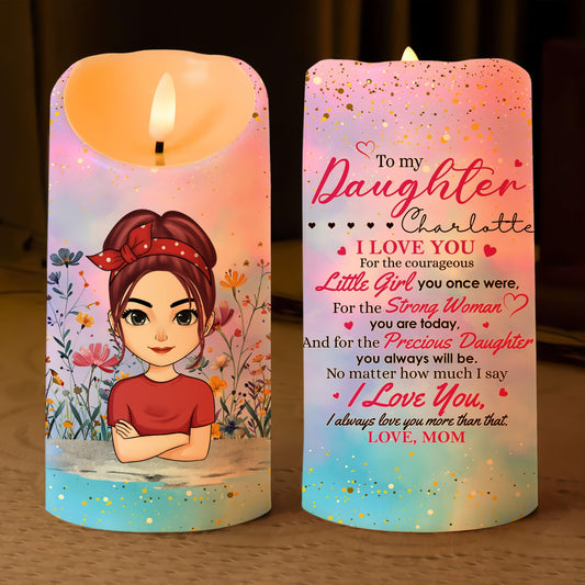 To My Daughter - I Love You For The Little Girl You Once Were - Daughter Gift From Mom - Personalized Led Candle