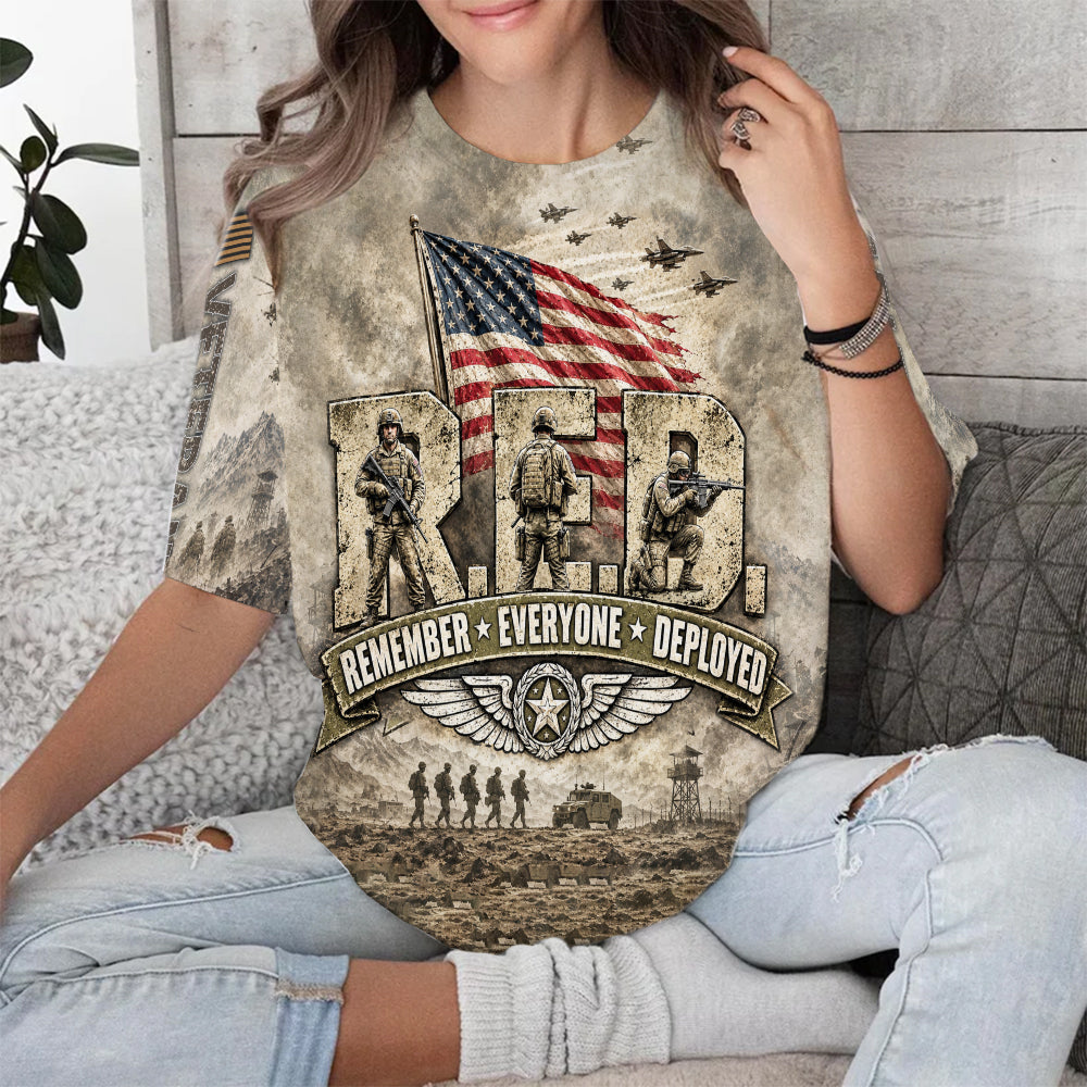 Veteran Remember Everyone Deployed Military Tribute 3D All Over Print T-Shirt And Hoodie