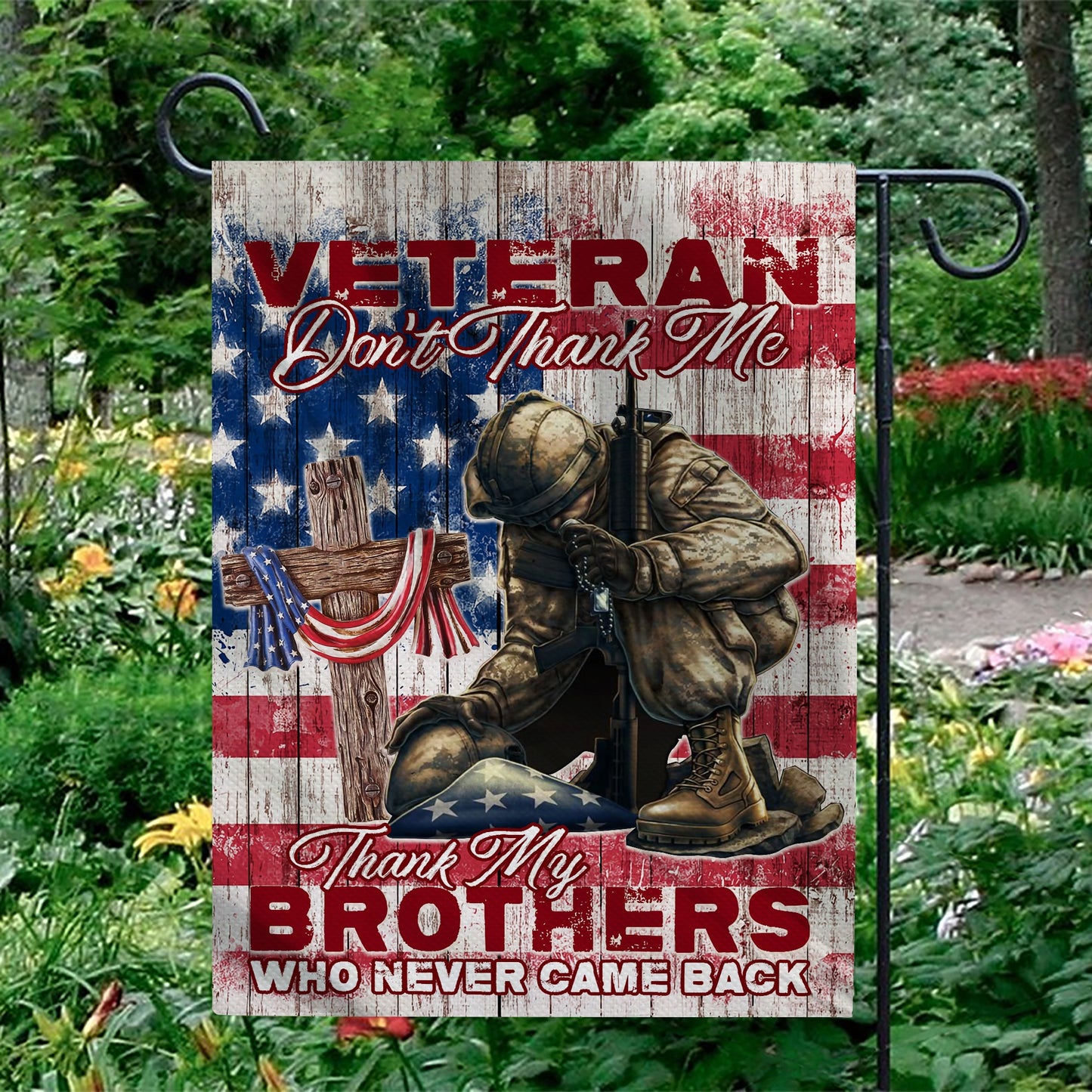 Veteran Do Not Thank Me Thank My Brothers Who Never Came Back Flag