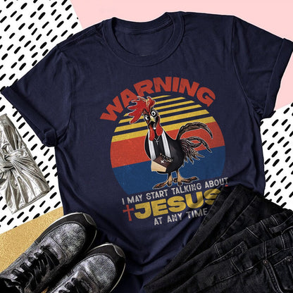 Warning I May Start Talking About Jesus Shirt, Funny Christian Tee with Chicken Graphic T-Shirt