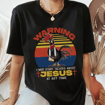 Warning I May Start Talking About Jesus Shirt, Funny Christian Tee with Chicken Graphic T-Shirt