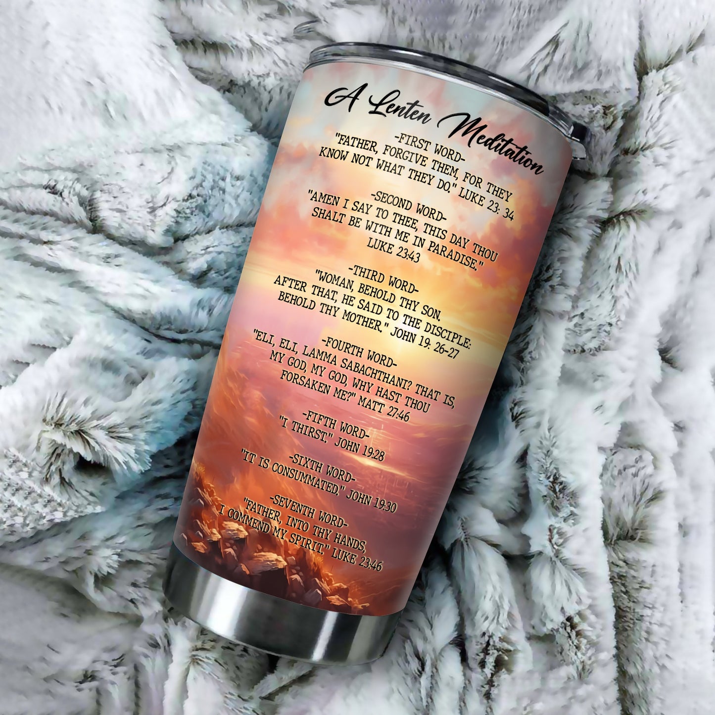 Warrior Of God Seven Last Words Of Jesus On The Cross - Personalized Christian Tumbler