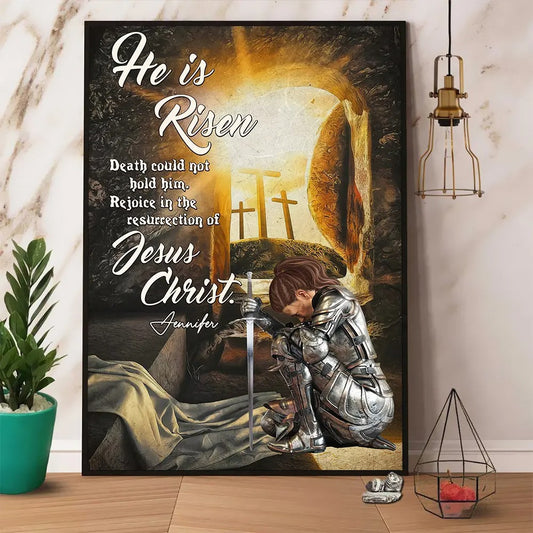 Warrior Of God, He Is Risen Death Could Not Hold Him - Personalized Christian Poster Canvas