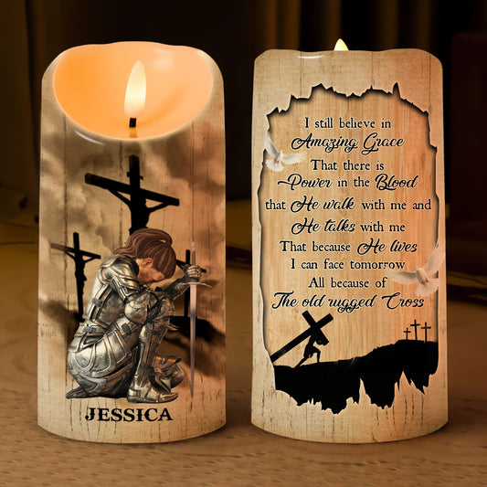 Warrior Of God, I Still Believe In Amazing Grace - Personalized Christian Led Candle